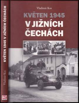 Květen 1945 v jižních Čechách