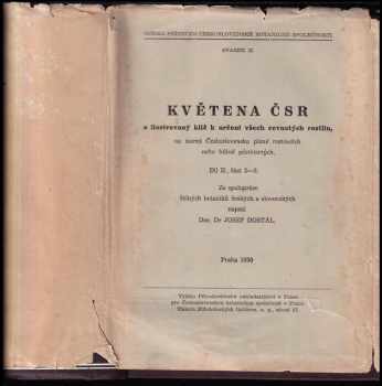 Josef Dostál: Květena ČSR a ilustrovaný klíč k určení všech cevnatých rostlin, na území Československa planě rostoucích nebo běžně pěstovaných
