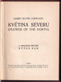 James Oliver Curwood: Květina severu
