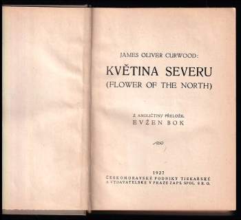 James Oliver Curwood: Květina severu