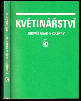 Lubomír Unar: Květinářství