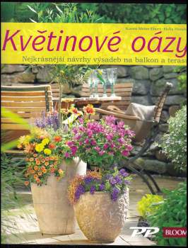 Karen Meier-Ebert: Květinové oázy