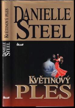 Danielle Steel: Květinový ples