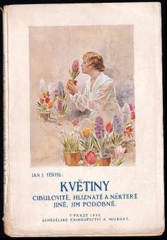 Květiny cibulovité, hliznaté a některé jiné, jim podobné