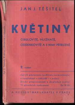 Květiny cibulovité, hliznaté, oddenkovité a s nimi příbuzné
