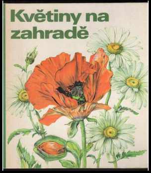 Annerose Klopfer: Květiny na zahradě
