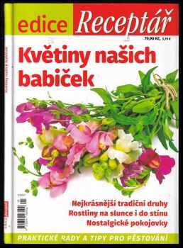 Květiny našich babiček