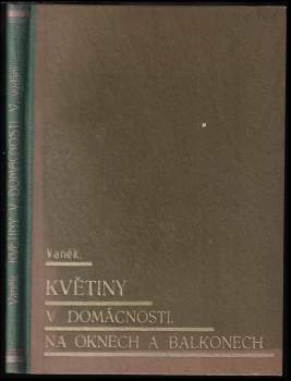 Květiny v domácnosti, na oknech a balkonech