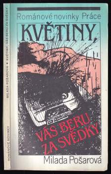 Květiny, vás beru za svědky