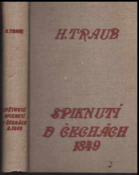 Hugo Traub: Květnové spiknutí v Čechách roku 1849