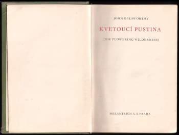 John Galsworthy: Kvetoucí pustina