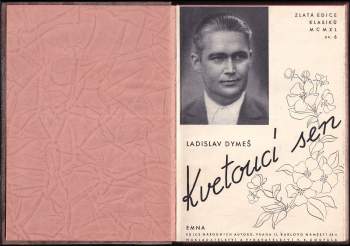 Ladislav Dymeš: Kvetoucí sen