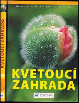 Marion Nickig: Kvetoucí zahrada
