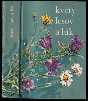 Kvety lesov a lúk