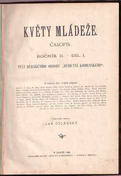 Jan Dolenský: Květy mládeže - časopis - ročník II. - I + II díl.