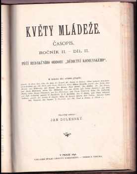 Jan Dolenský: Květy mládeže - časopis - ročník II. - I + II díl.