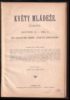 Jan Dolenský: Květy mládeže - časopis - ročník II. - I + II díl.