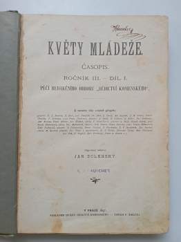 Jan Dolenský: Květy mládeže - časopis - ročník III. - I + II díl.