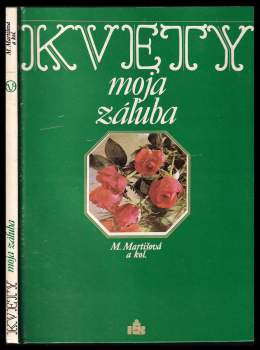 Kvety moja zaľuba