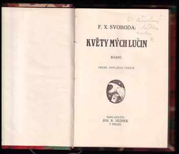 F. X Svoboda: Květy mých lučin - PODPIS FRANTIŠEK XAVER SVOBODA