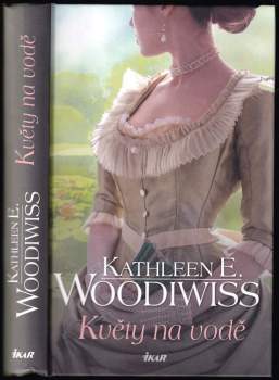 Kathleen E Woodiwiss: Květy na vodě