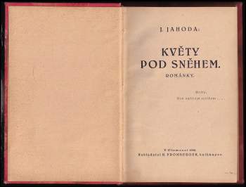 Josef Jahoda: Květy pod sněhem