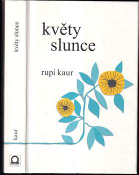 Rupi Kaur: Květy slunce