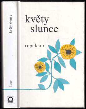 Rupi Kaur: Květy slunce