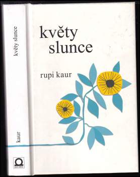 Rupi Kaur: Květy slunce