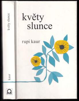 Rupi Kaur: Květy slunce