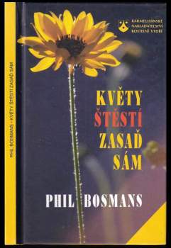 Květy štěstí zasaď sám