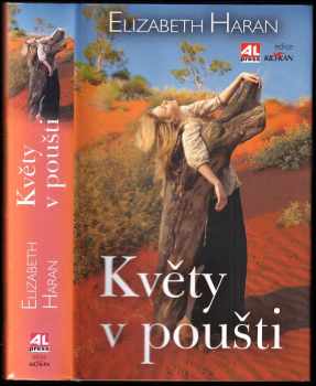 Elizabeth Haran: Květy v poušti