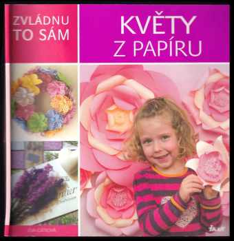 Květy z papíru