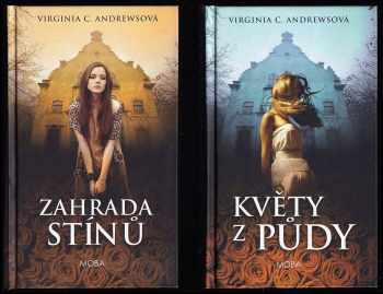 Virginia Cleo Andrews: Květy z půdy I.-V. - KOMPLET - Květy z půdy + Lístky ve větru + Vykoupení ohněm + Setba minulosti + Zahrada stínů