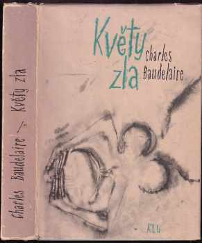 Charles Baudelaire: Květy zla