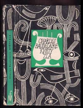 Charles Baudelaire: Květy zla
