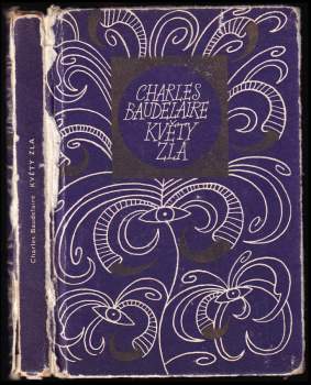 Charles Baudelaire: Květy zla
