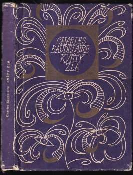 Charles Baudelaire: Květy zla