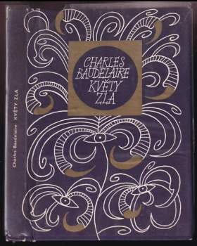 Charles Baudelaire: Květy zla