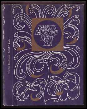 Charles Baudelaire: Květy zla