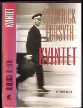 Kvintet - Frederick Forsyth (2001, Knižní klub) - ID: 823752