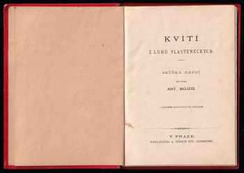 Antonín Mojžíš: Kvítí z luhů vlasteneckých