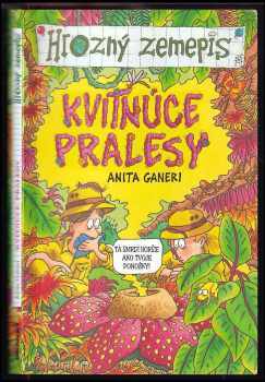 Kvitnúce pralesy  - Hrozný zemepis