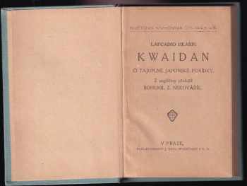 Lafcadio Hearn: Kwaidan, či, Tajuplné japonské povídky