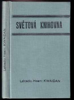 Kwaidan, či, Tajuplné japonské povídky