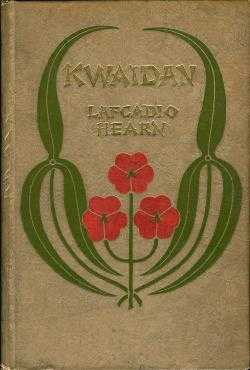 Lafcadio Hearn: Kwaidan
