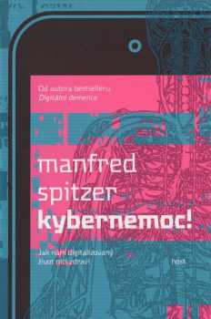 Manfred Spitzer: Kybernemoc!