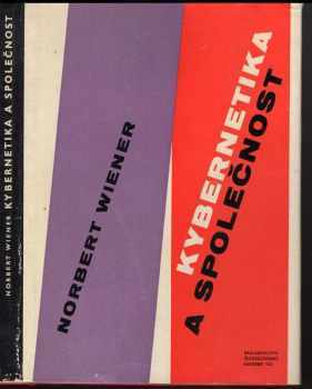 Norbert Wiener: Kybernetika a společnost