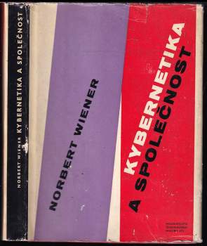Norbert Wiener: Kybernetika a společnost