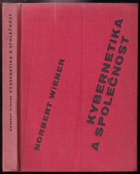 Norbert Wiener: Kybernetika a společnost